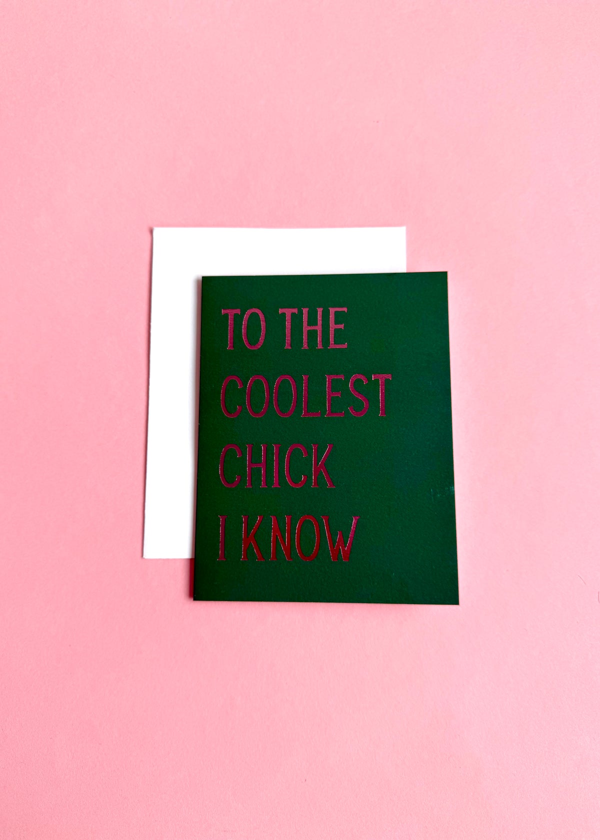 Karte &#39;To The Coolest Chick...&#39;